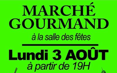 MARCHE GOURMAND 3 AOUT